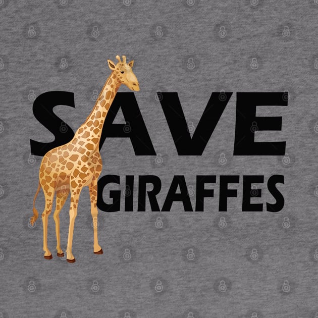 Giraffe - Save Giraffes by KC Happy Shop